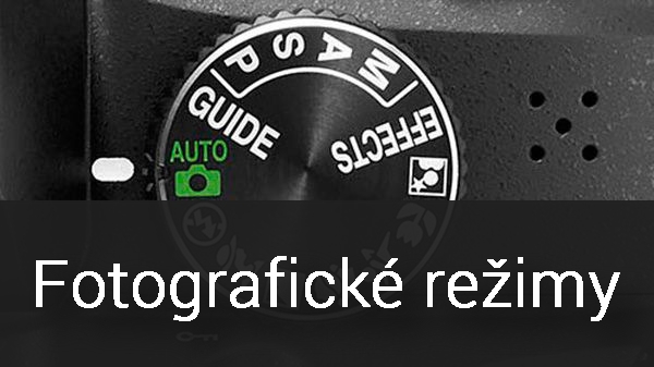 Fotografické režimy P, A, S, M, Auto